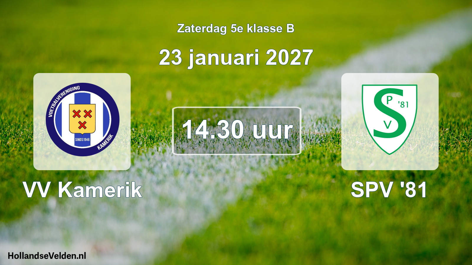 Geplande wedstrijd: VV Kamerik - SPV '81 (23 januari 2027)