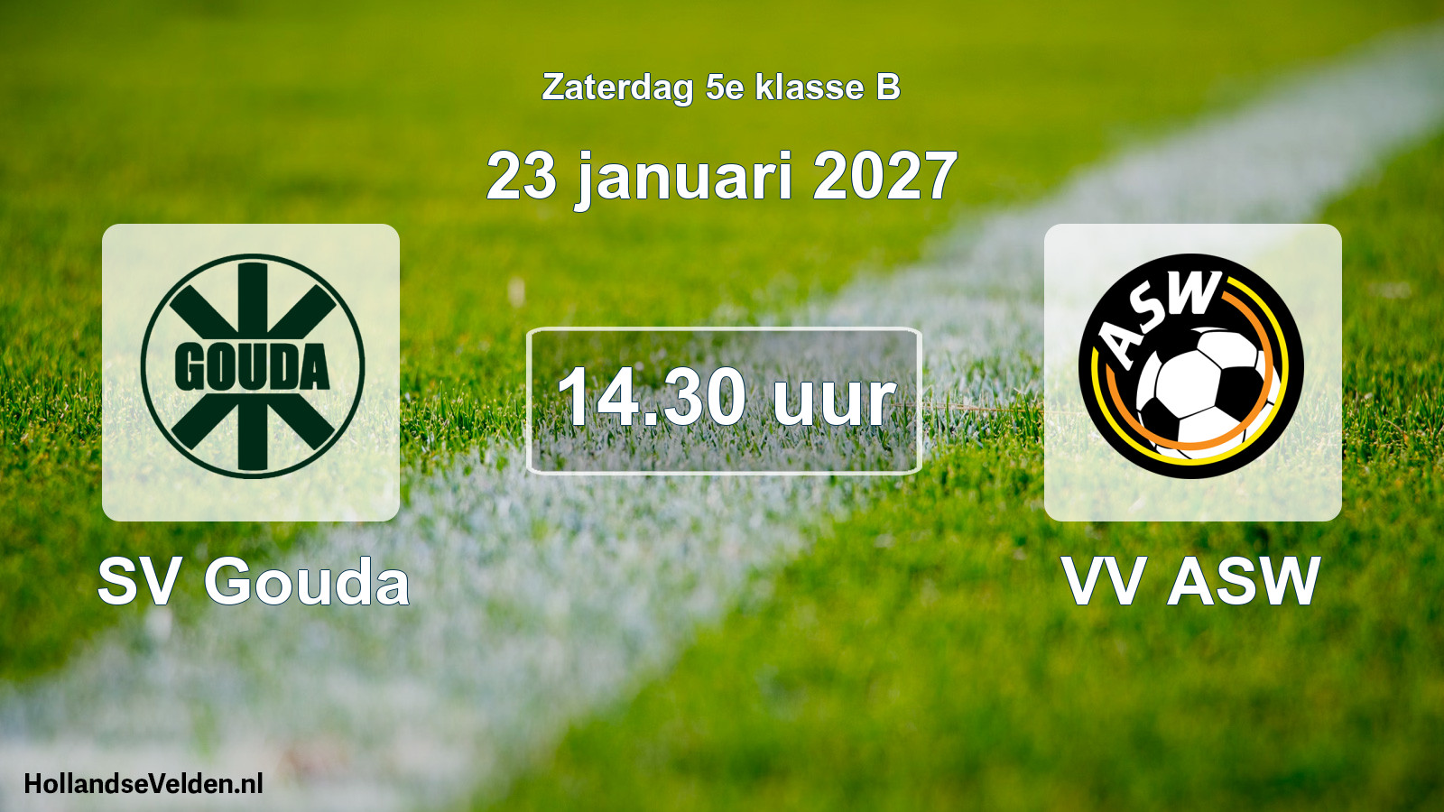 Geplande wedstrijd: SV Gouda - VV ASW (23 januari 2027)