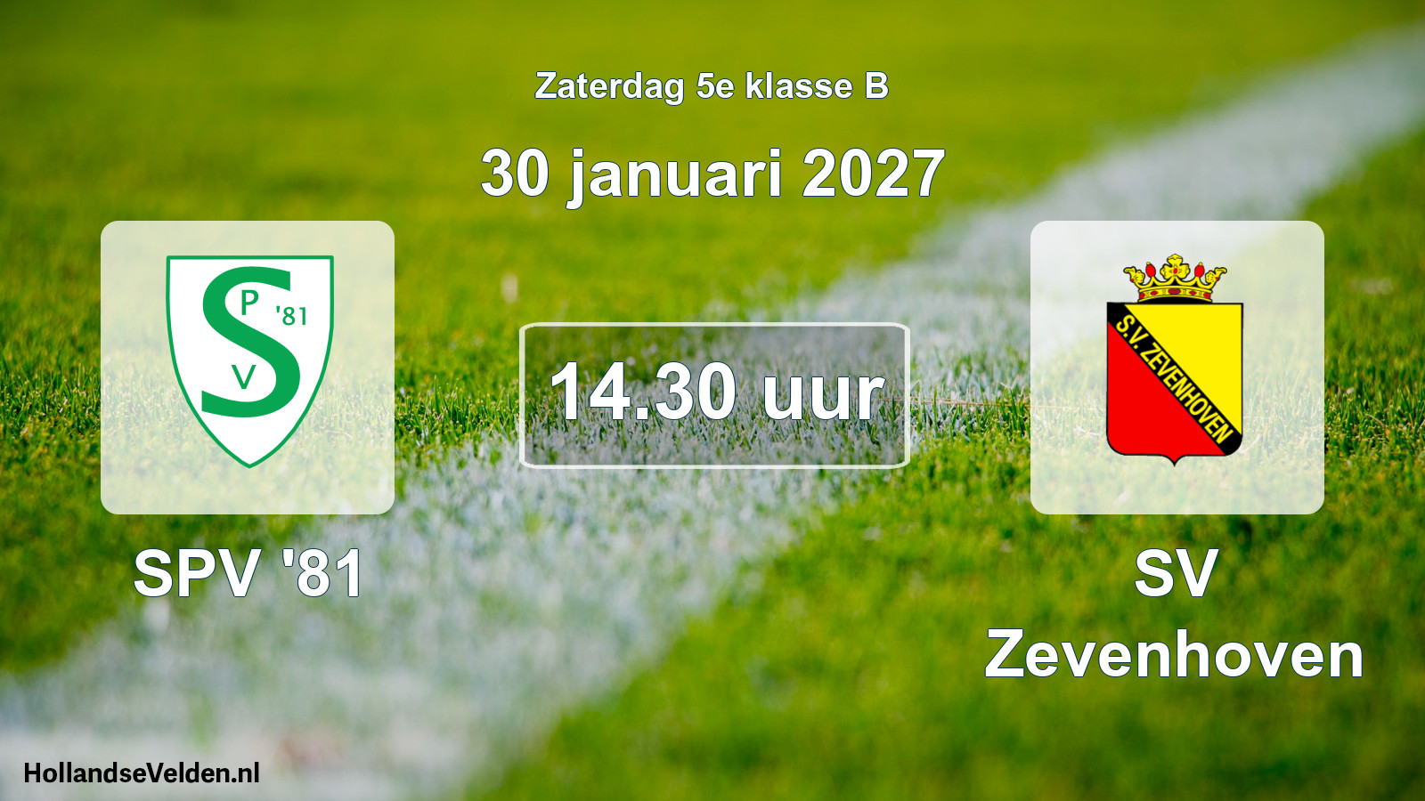 Scheduled Match: SPV '81 - SV Zevenhoven (30 January 2027)
