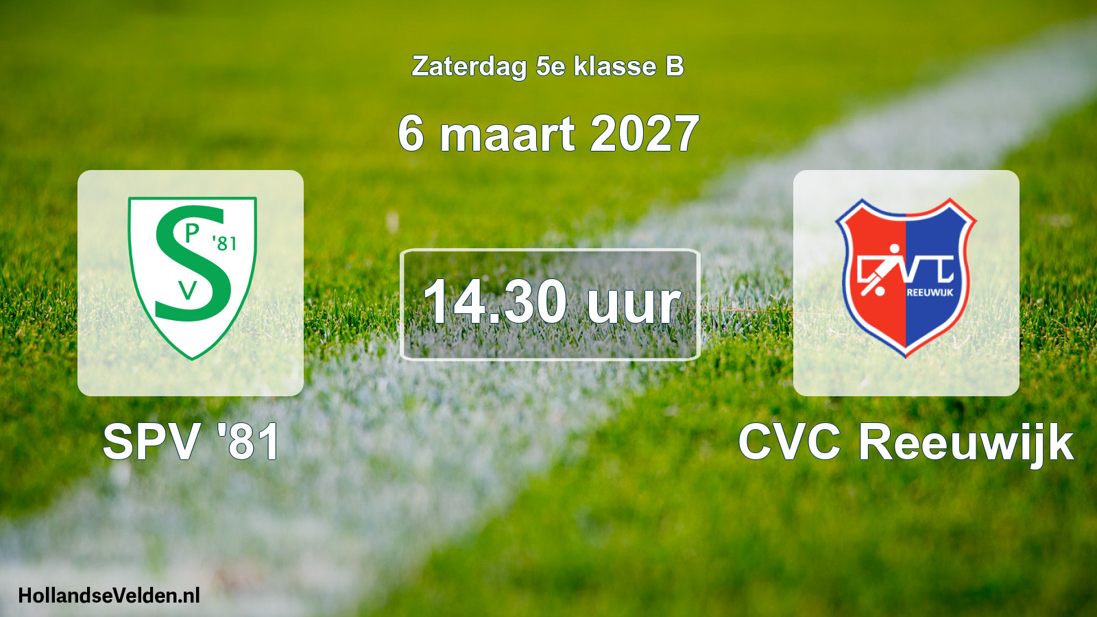 Geplande wedstrijd: SPV '81 - CVC Reeuwijk (6 maart 2027)