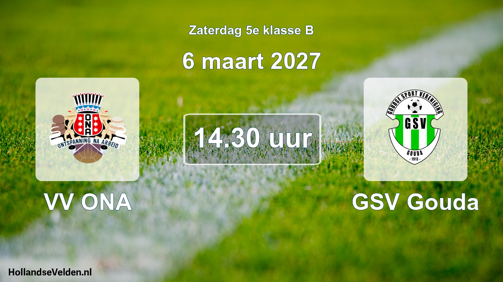 Geplande wedstrijd: VV ONA - GSV Gouda (6 maart 2027)