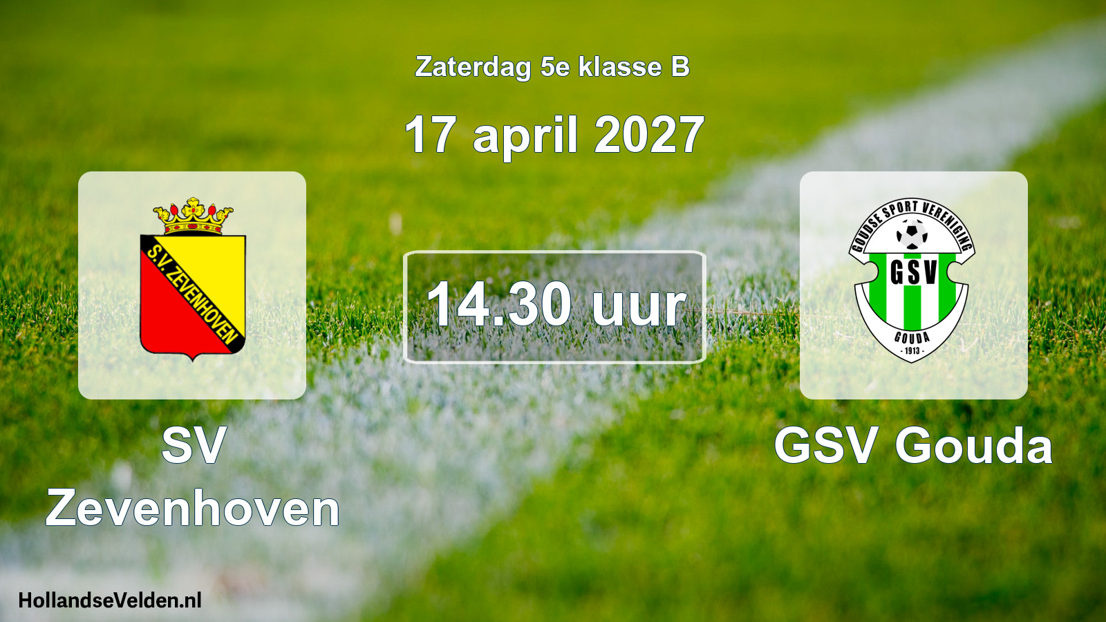 Geplande wedstrijd: SV Zevenhoven - GSV Gouda (17 april 2027)