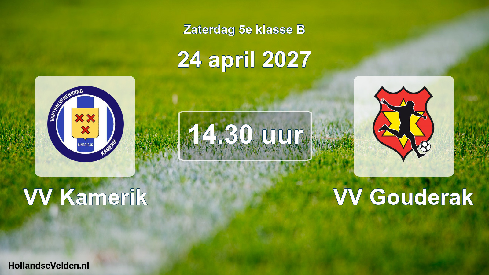 Geplande wedstrijd: VV Kamerik - VV Gouderak (24 april 2027)