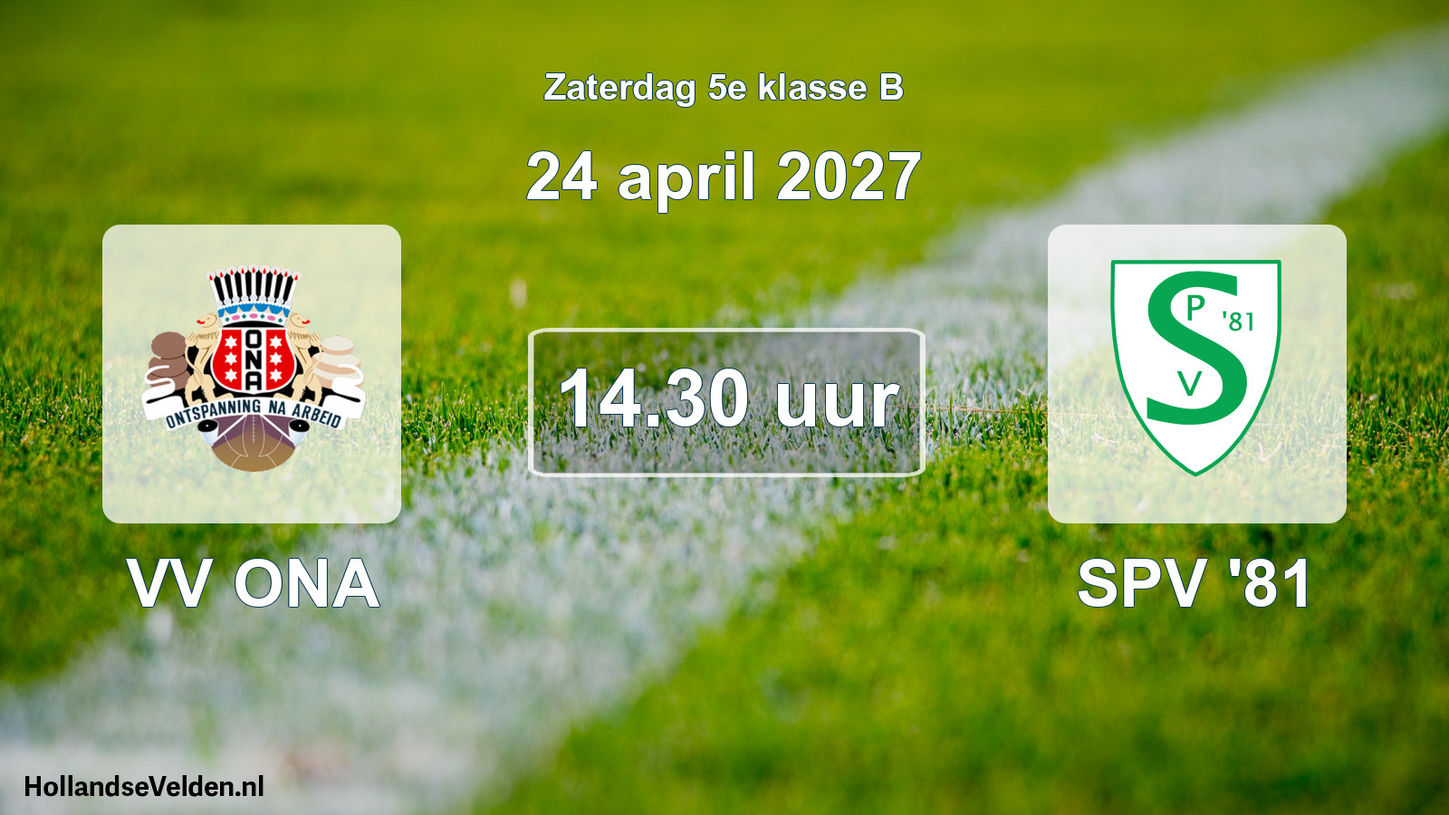 Geplande wedstrijd: VV ONA - SPV '81 (24 april 2027)