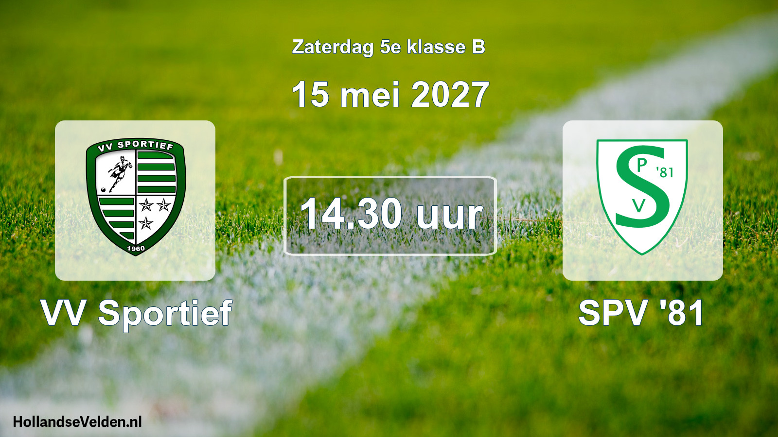Geplande wedstrijd: VV Sportief - SPV '81 (15 mei 2027)