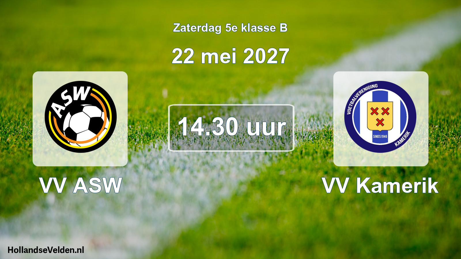 Geplande wedstrijd: VV ASW - VV Kamerik (22 mei 2027)