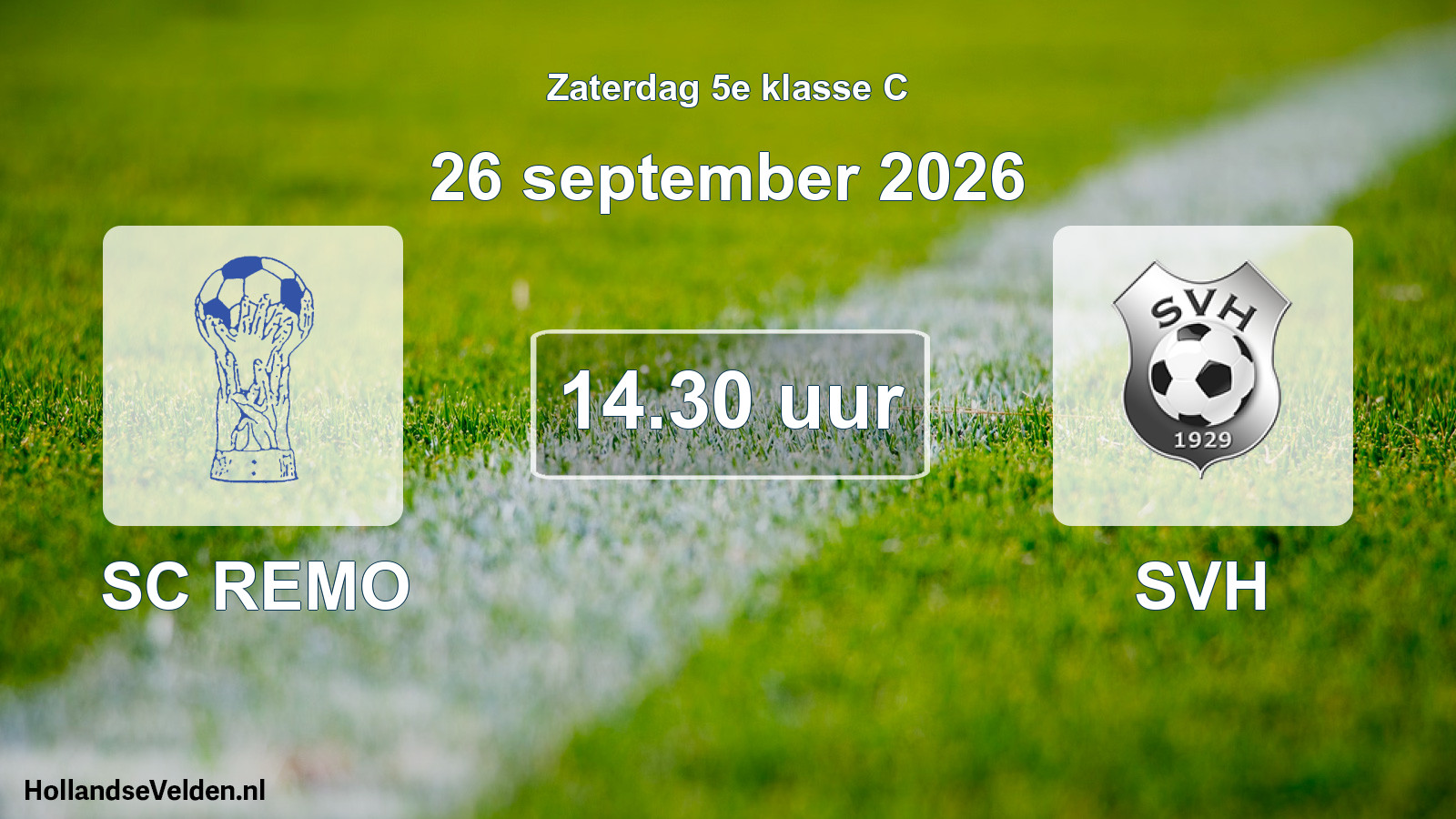 Geplande wedstrijd: SC REMO - SVH (26 september 2026)