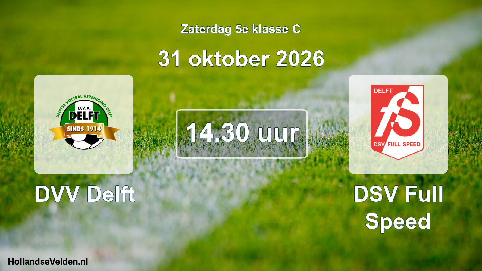Geplande wedstrijd: DVV Delft - DSV Full Speed (31 oktober 2026)