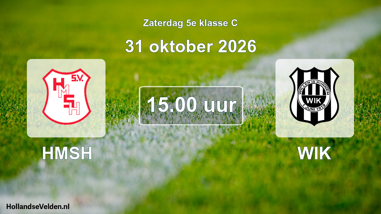 Geplande wedstrijd: HMSH - WIK (31 oktober 2026)