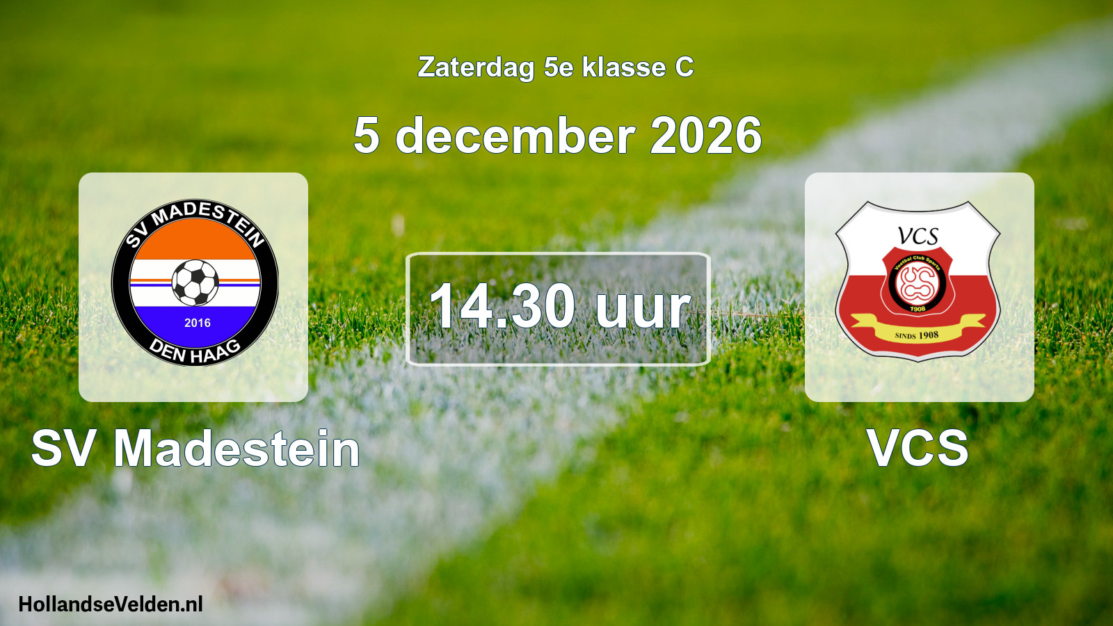 Geplande wedstrijd: SV Madestein - VCS (5 december 2026)