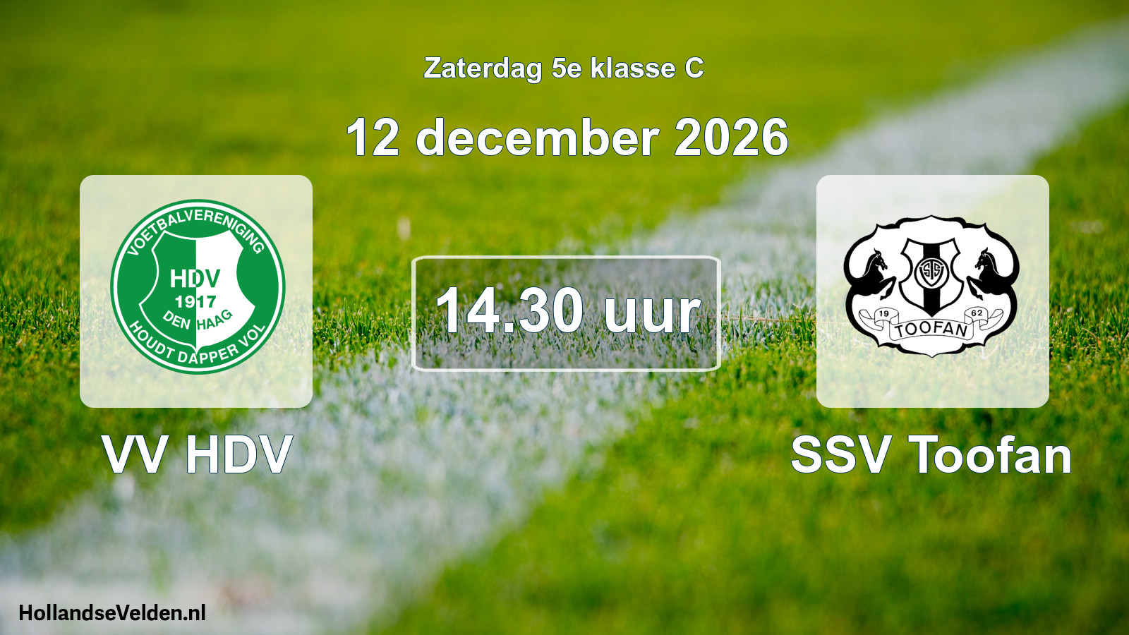 Geplande wedstrijd: VV HDV - SSV Toofan (12 december 2026)