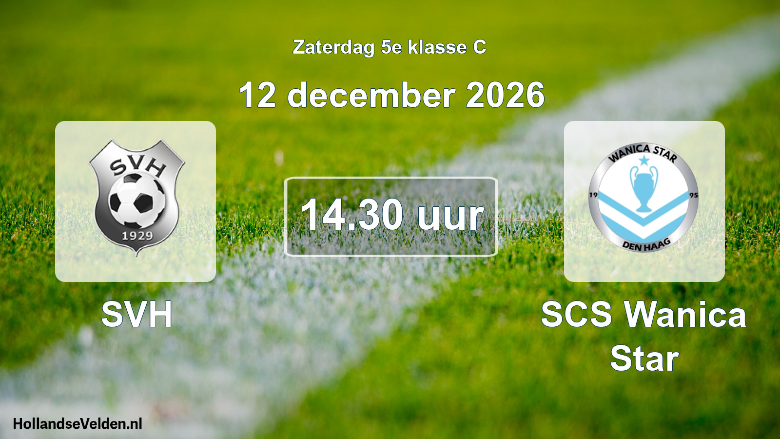 Geplande wedstrijd: SVH - SCS Wanica Star (12 december 2026)