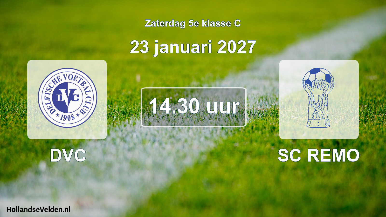 Geplande wedstrijd: DVC - SC REMO (23 januari 2027)