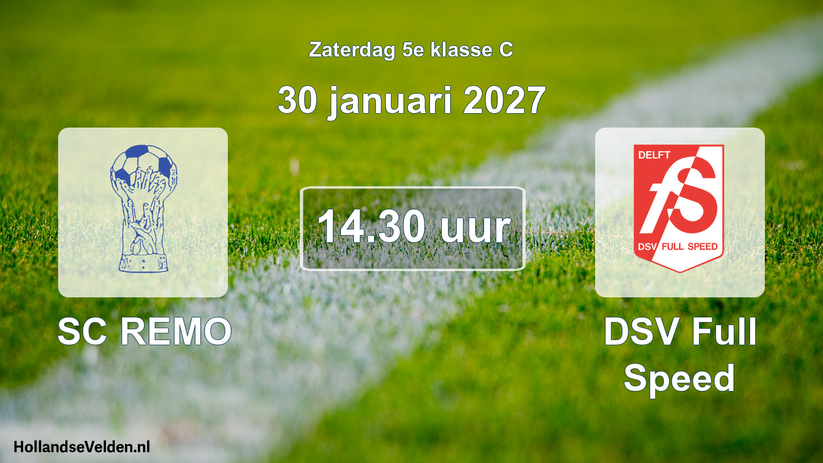 Geplande wedstrijd: SC REMO - DSV Full Speed (30 januari 2027)
