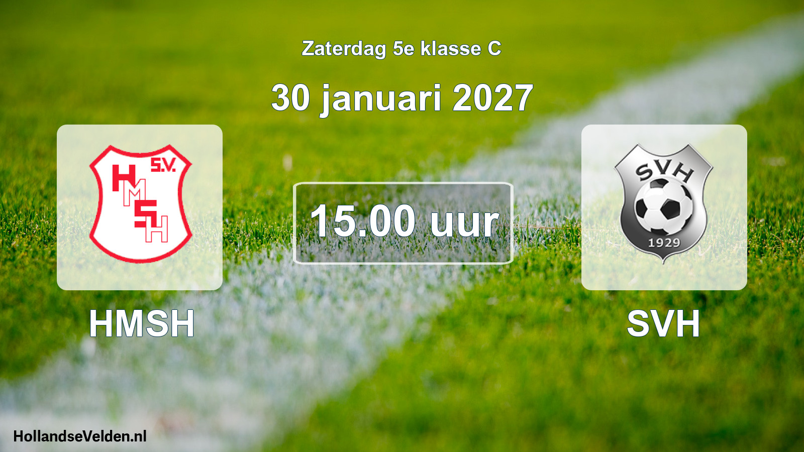 Geplande wedstrijd: HMSH - SVH (30 januari 2027)