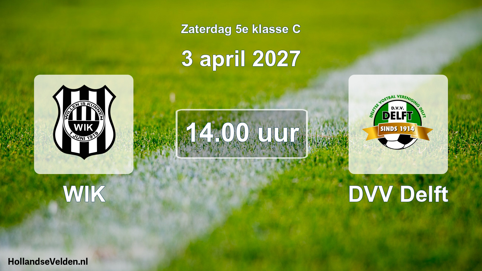 Geplande wedstrijd: WIK - DVV Delft (3 april 2027)