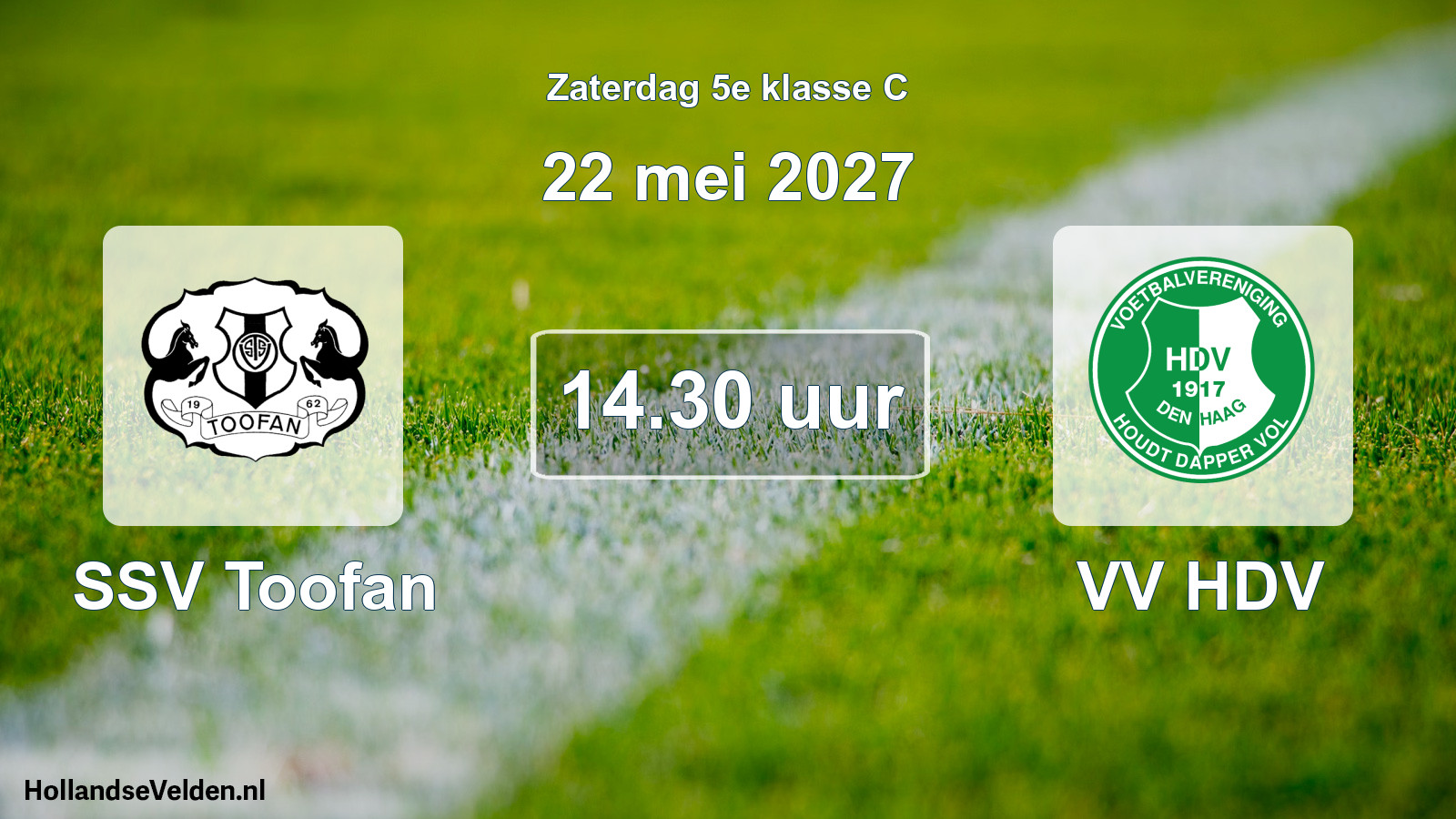 Geplande wedstrijd: SSV Toofan - VV HDV (22 mei 2027)