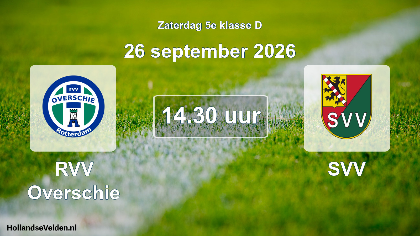 Geplande wedstrijd: RVV Overschie - SVV (26 september 2026)
