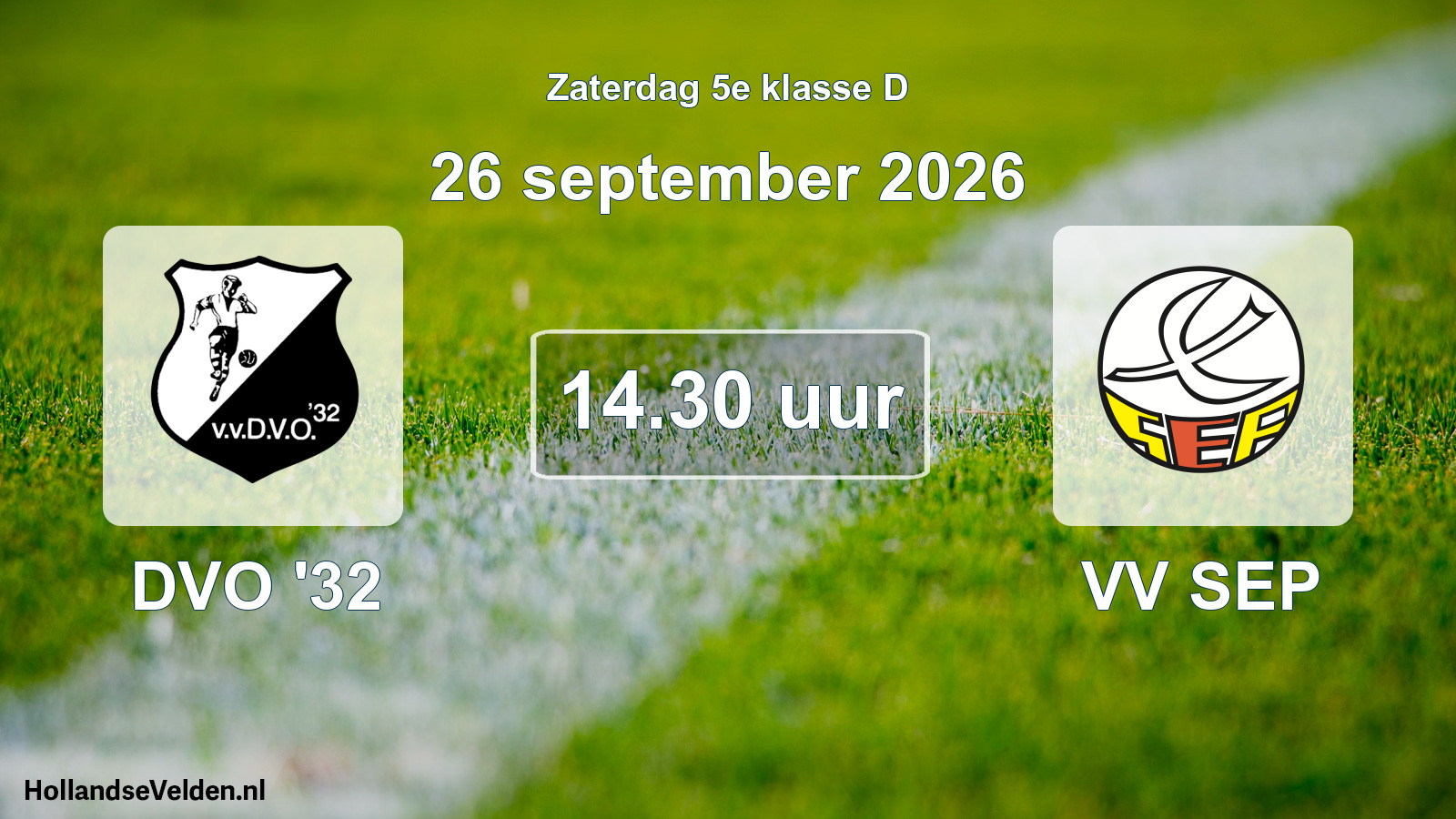 Geplande wedstrijd: DVO '32 - VV SEP (26 september 2026)