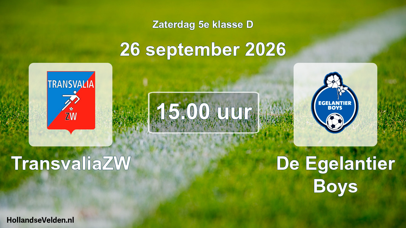 Geplande wedstrijd: TransvaliaZW - De Egelantier Boys (26 september 2026)