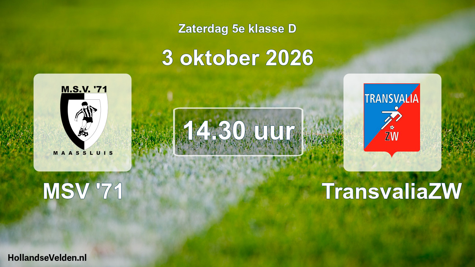 Geplande wedstrijd: MSV '71 - TransvaliaZW (3 oktober 2026)