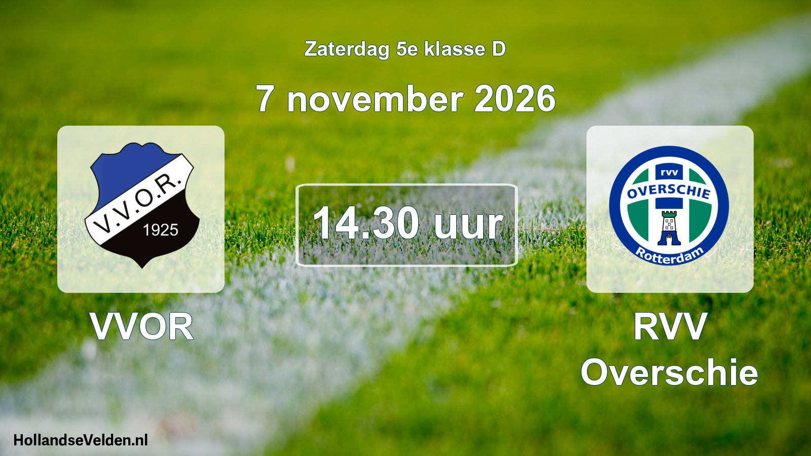Geplande wedstrijd: VVOR - RVV Overschie (7 november 2026)