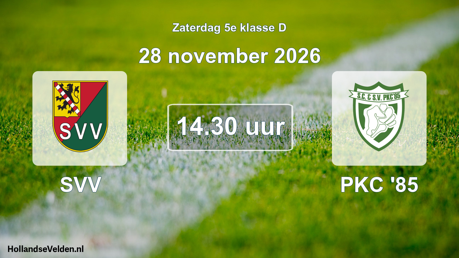 Geplande wedstrijd: SVV - PKC '85 (28 november 2026)