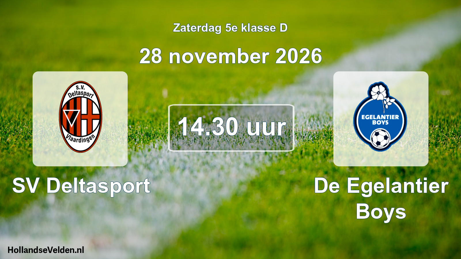 Geplande wedstrijd: SV Deltasport - De Egelantier Boys (28 november 2026)