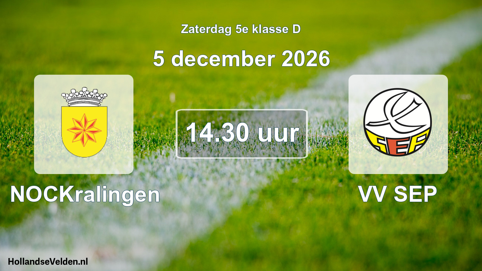 Geplande wedstrijd: NOCKralingen - VV SEP (5 december 2026)