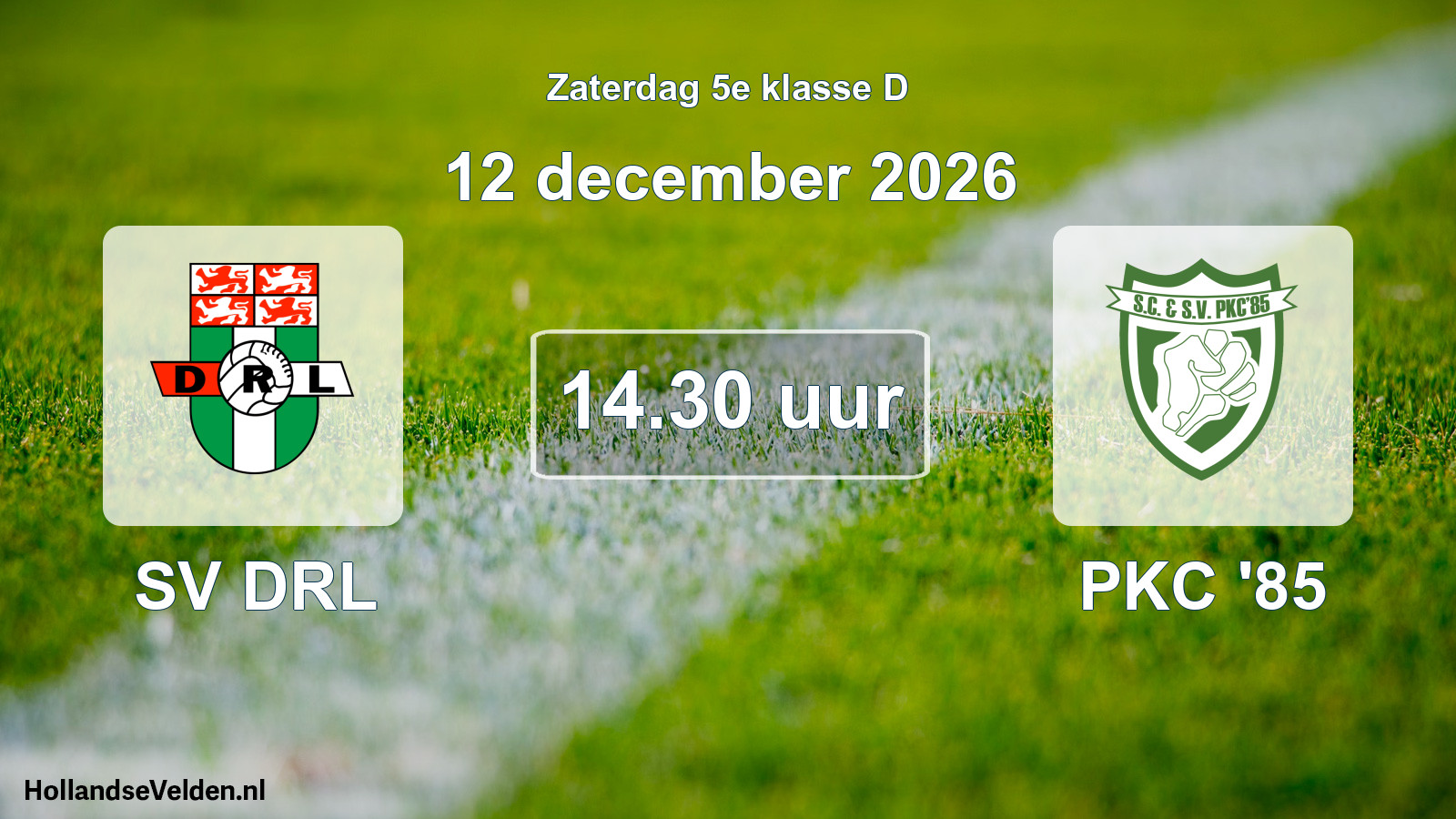 Geplande wedstrijd: SV DRL - PKC '85 (12 december 2026)