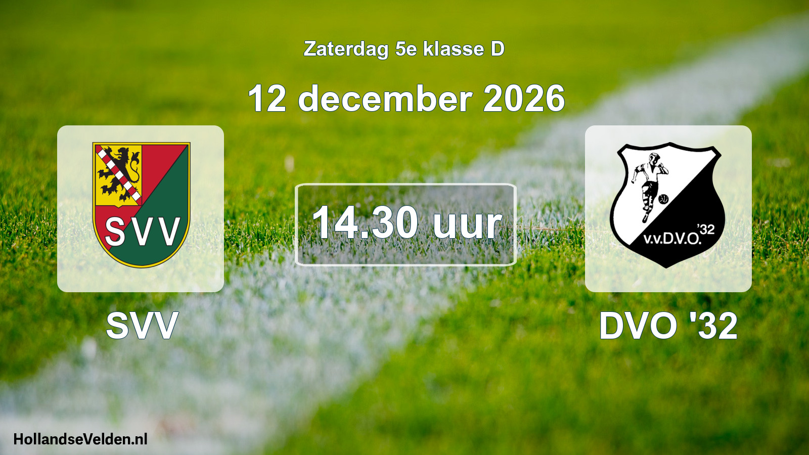Geplande wedstrijd: SVV - DVO '32 (12 december 2026)