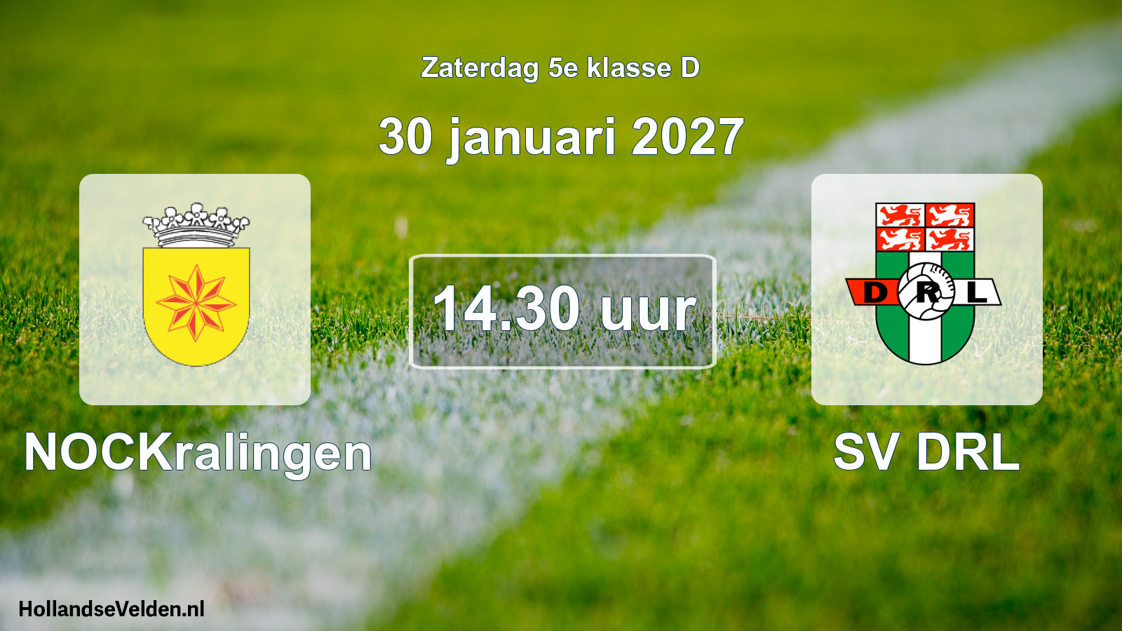 Geplande wedstrijd: NOCKralingen - SV DRL (30 januari 2027)