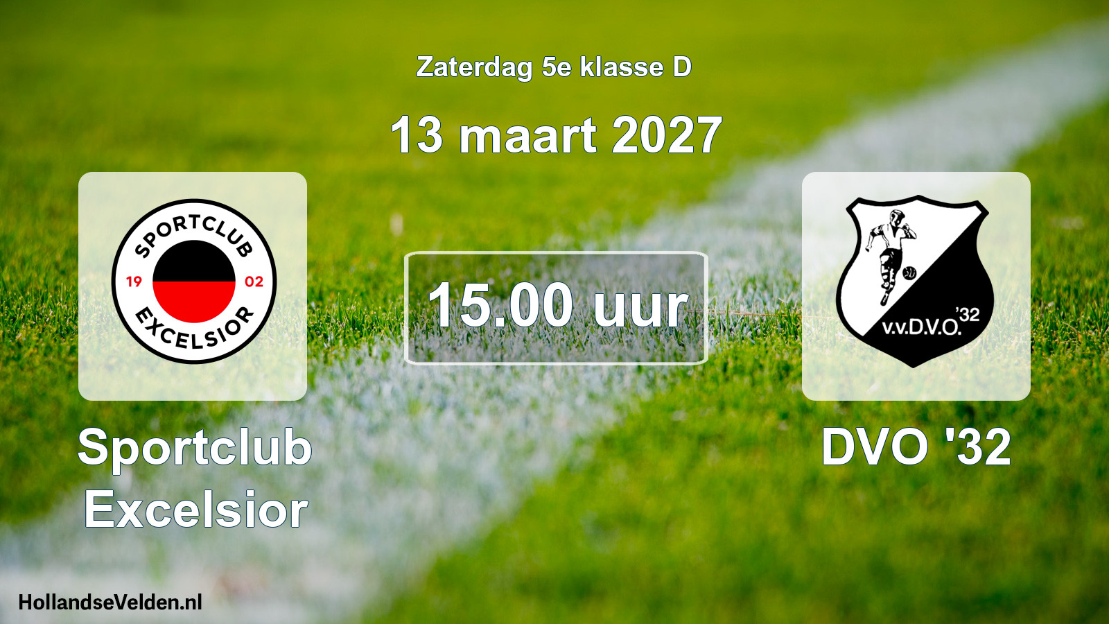 Geplande wedstrijd: Sportclub Excelsior - DVO '32 (13 maart 2027)