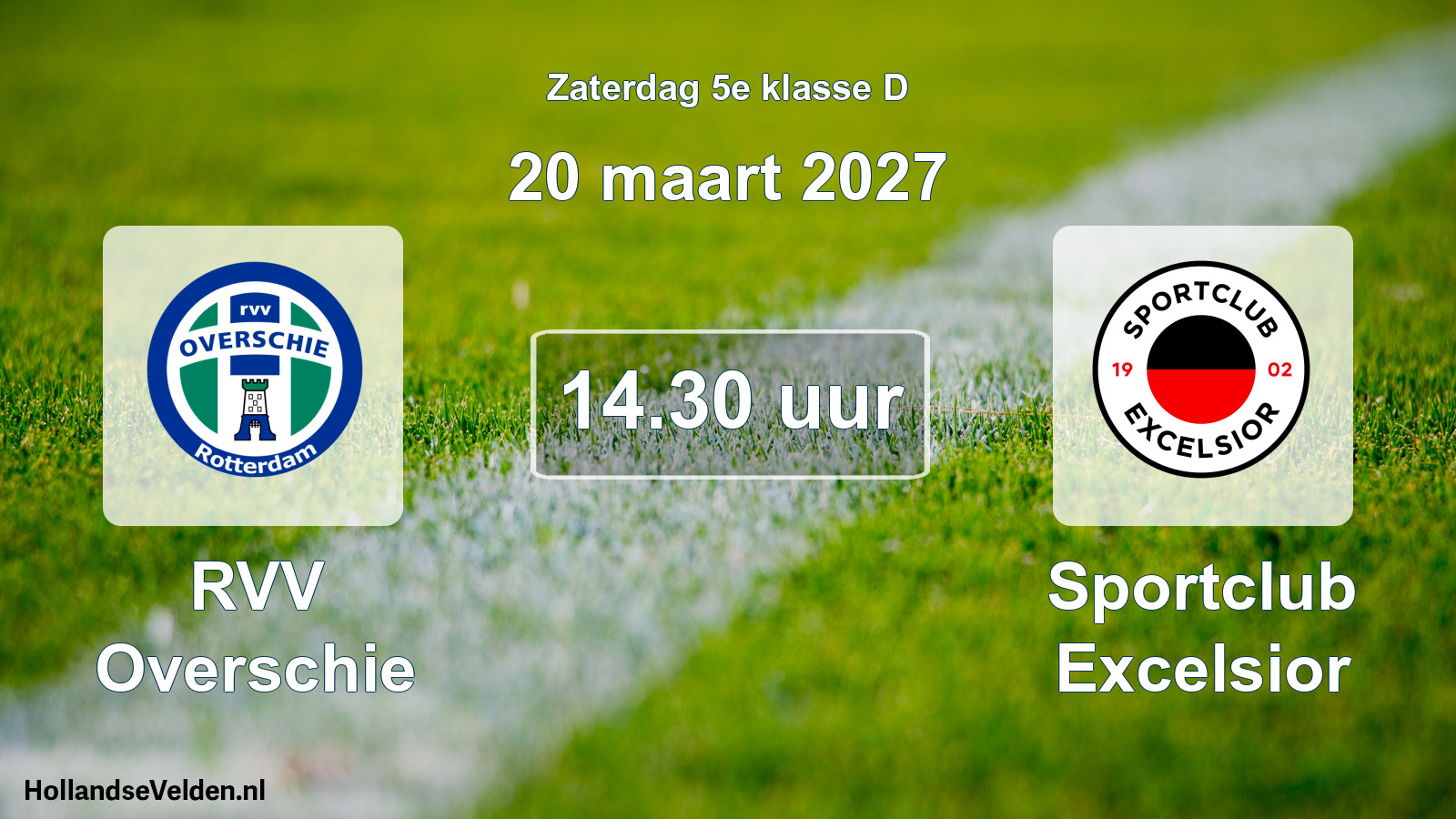 Geplande wedstrijd: RVV Overschie - Sportclub Excelsior (20 maart 2027)