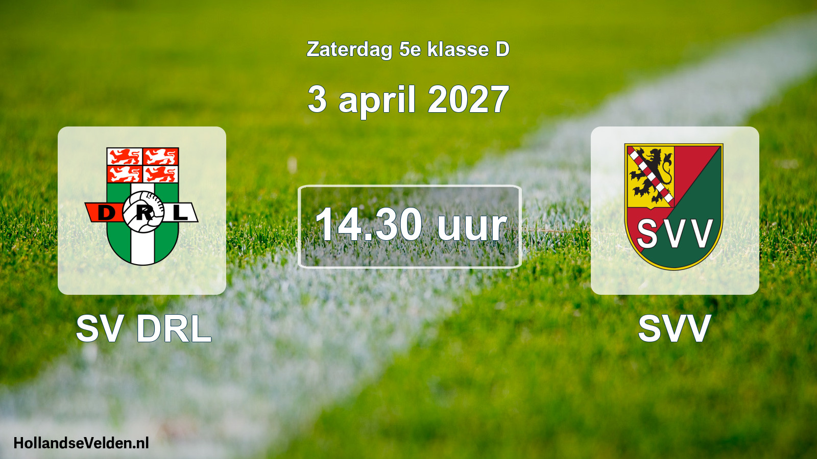 Geplande wedstrijd: SV DRL - SVV (3 april 2027)