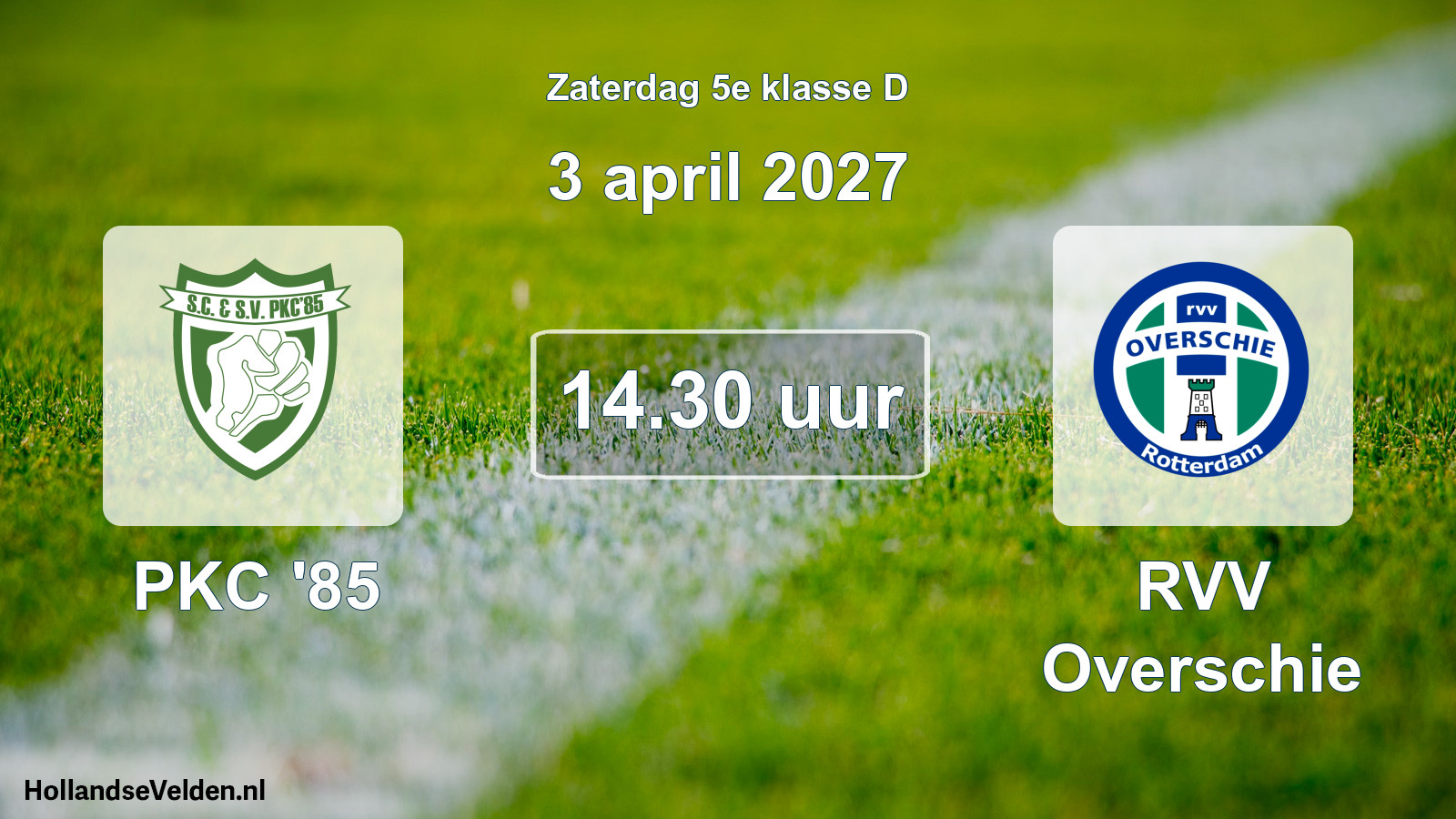 Geplande wedstrijd: PKC '85 - RVV Overschie (3 april 2027)