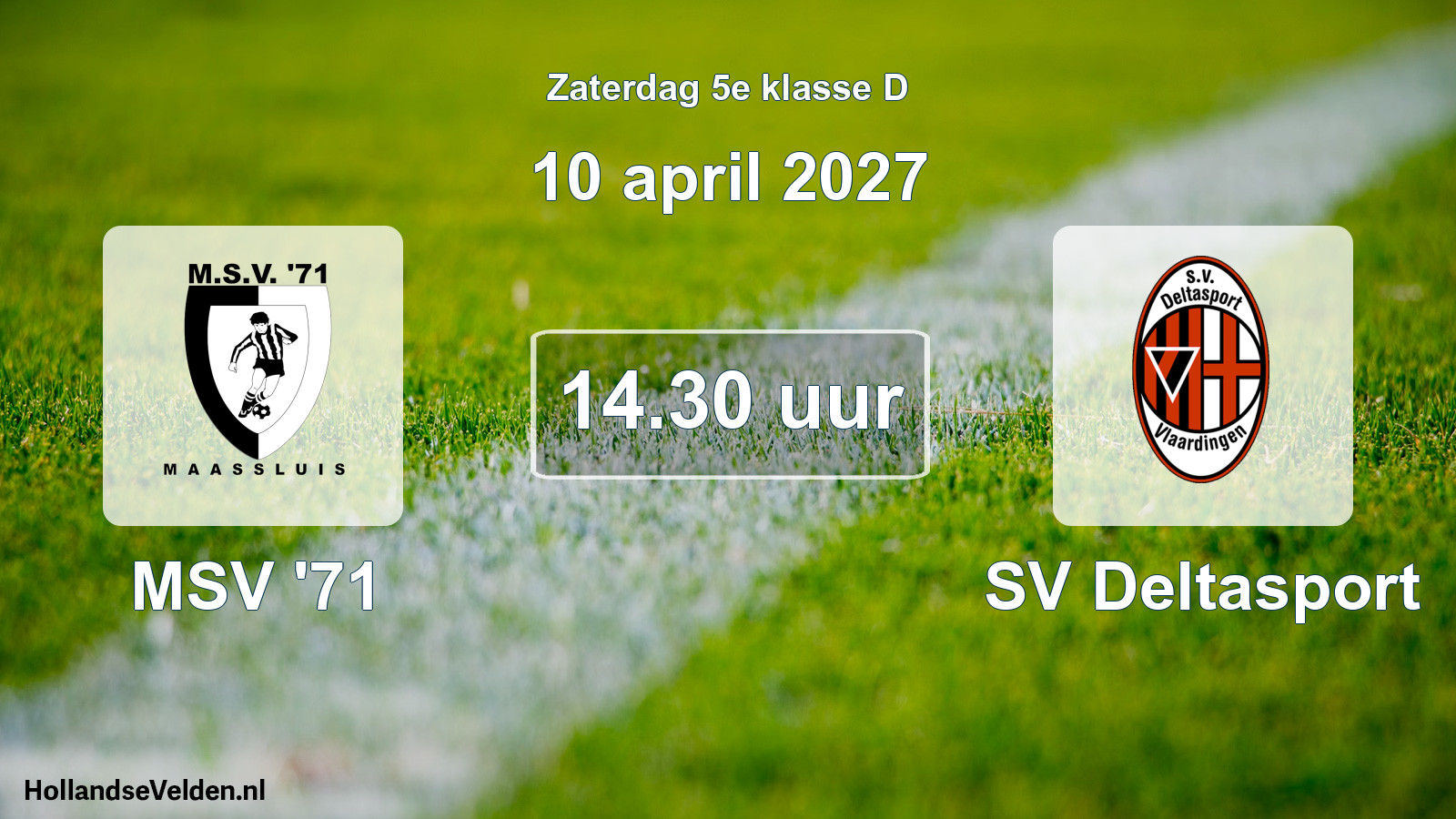 Geplande wedstrijd: MSV '71 - SV Deltasport (10 april 2027)