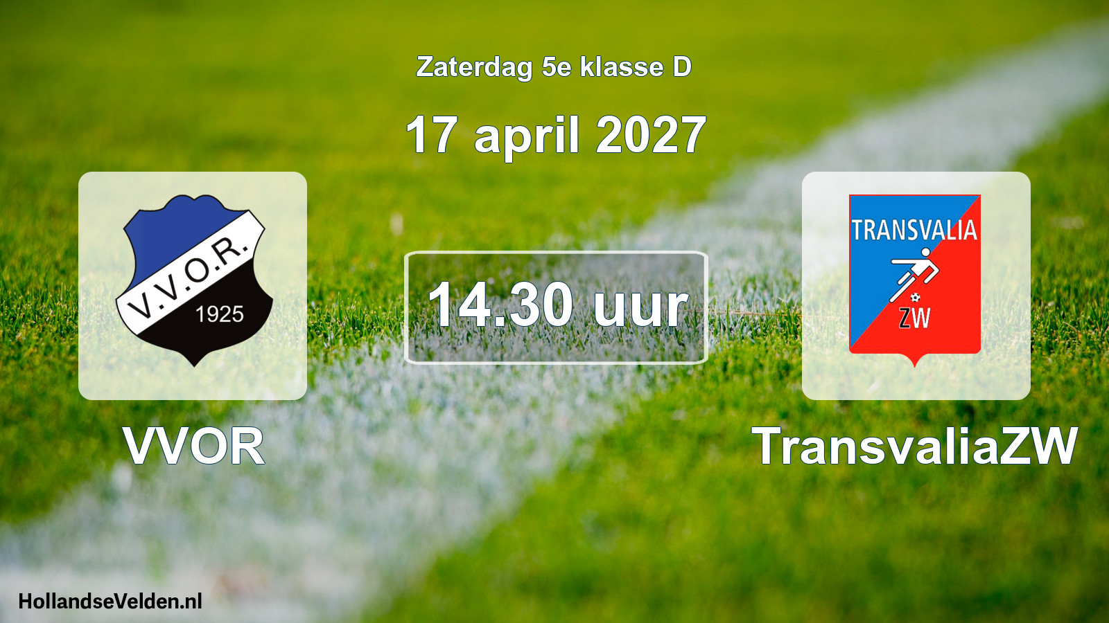 Geplande wedstrijd: VVOR - TransvaliaZW (17 april 2027)