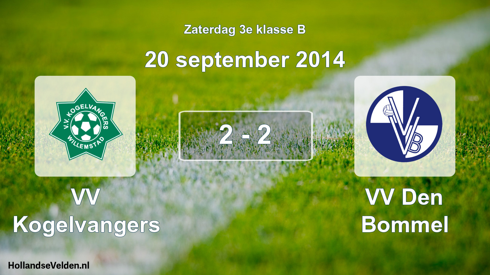 Total number of matches played: VV Kogelvangers - VV Den Bommel 2 - 2 (20 September 2014)