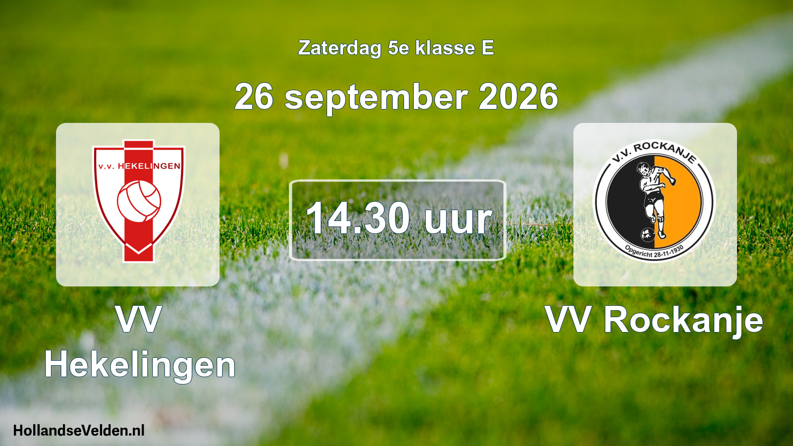 Geplande wedstrijd: VV Hekelingen - VV Rockanje (26 september 2026)