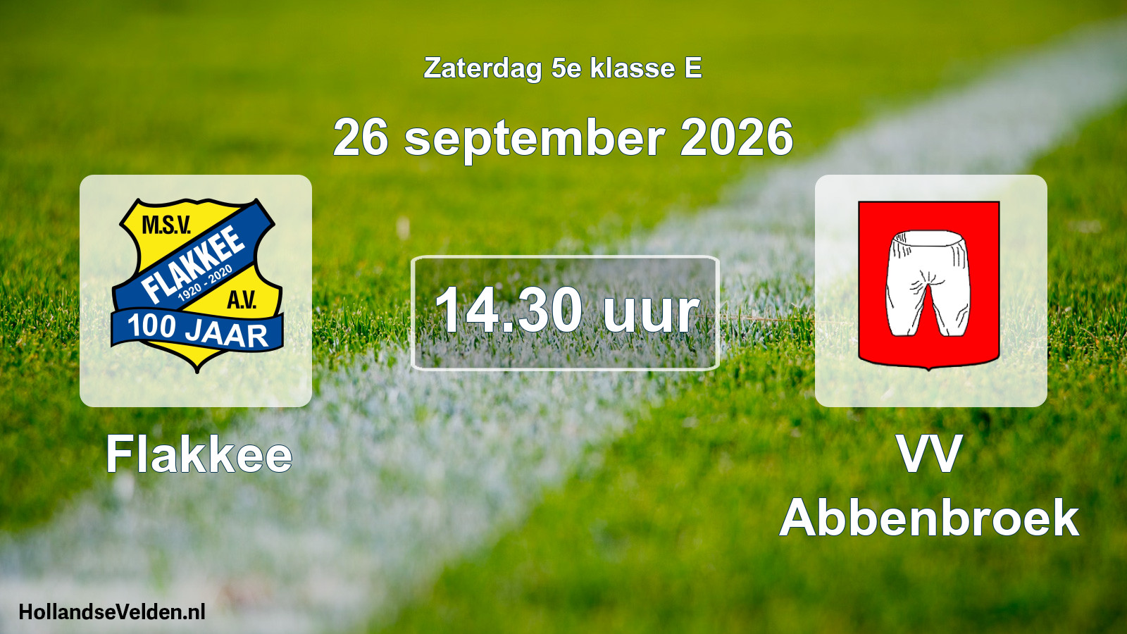 Geplande wedstrijd: Flakkee - VV Abbenbroek (26 september 2026)