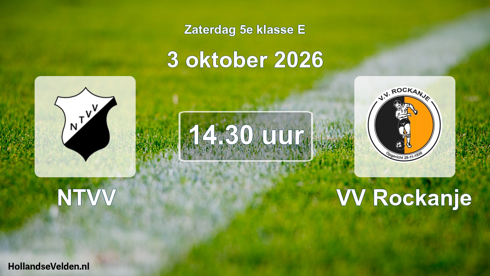 Geplande wedstrijd: NTVV - VV Rockanje (3 oktober 2026)
