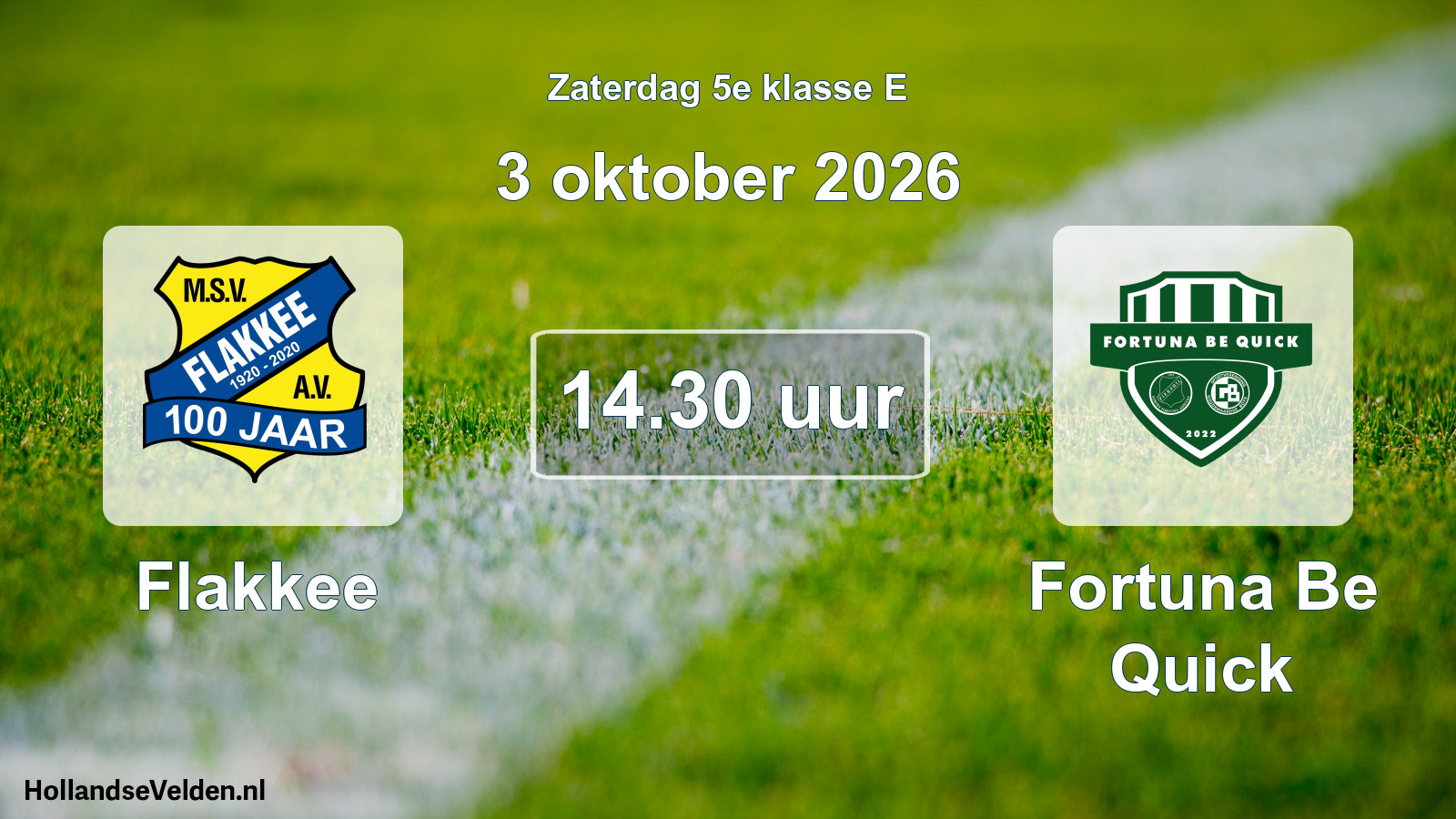 Scheduled Match: Flakkee - Fortuna Be Quick (3 October 2026)