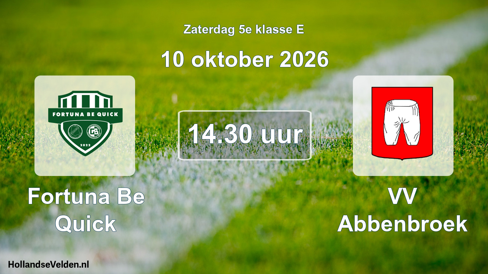 Geplande wedstrijd: Fortuna Be Quick - VV Abbenbroek (10 oktober 2026)