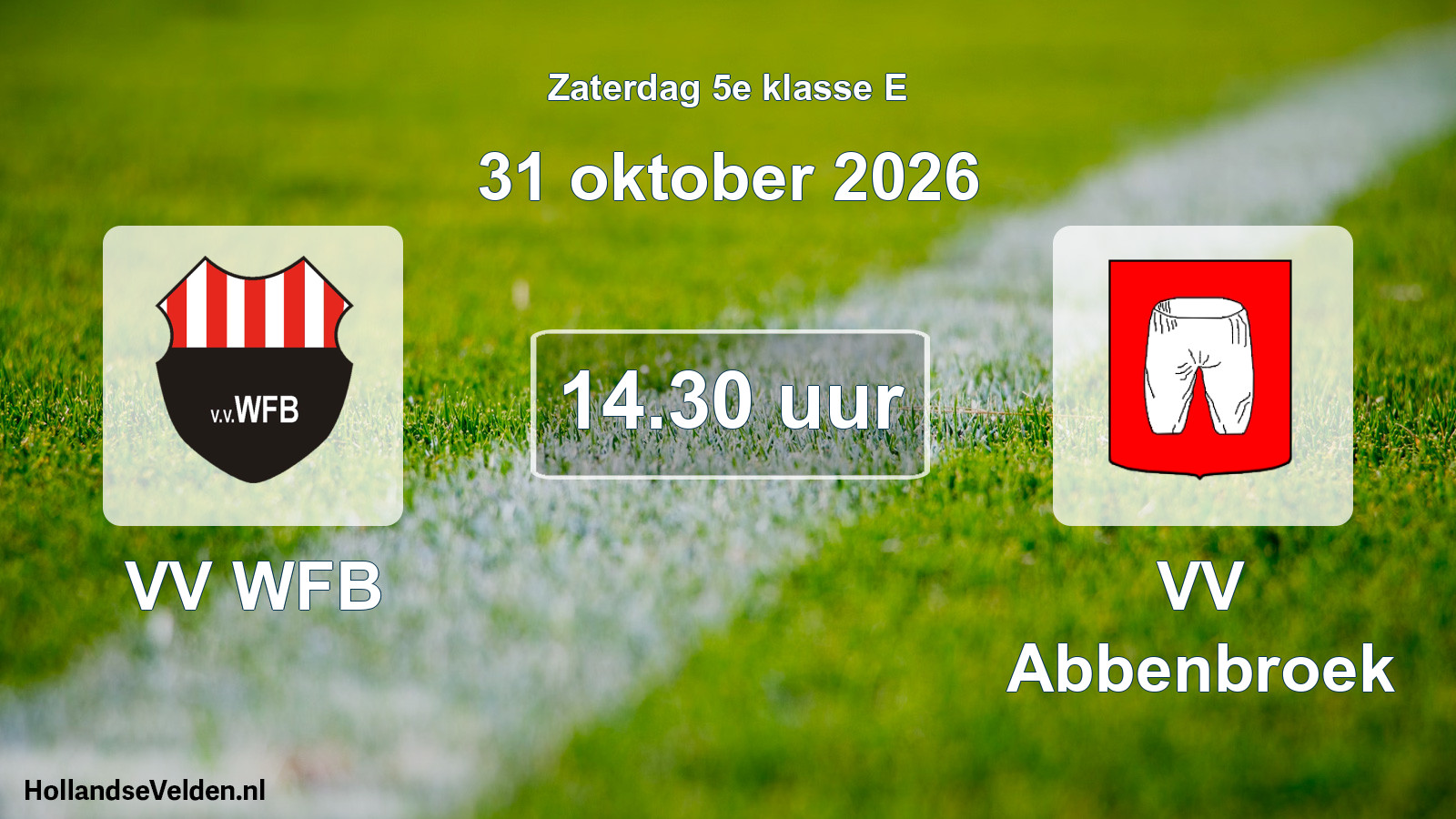 Geplande wedstrijd: VV WFB - VV Abbenbroek (31 oktober 2026)