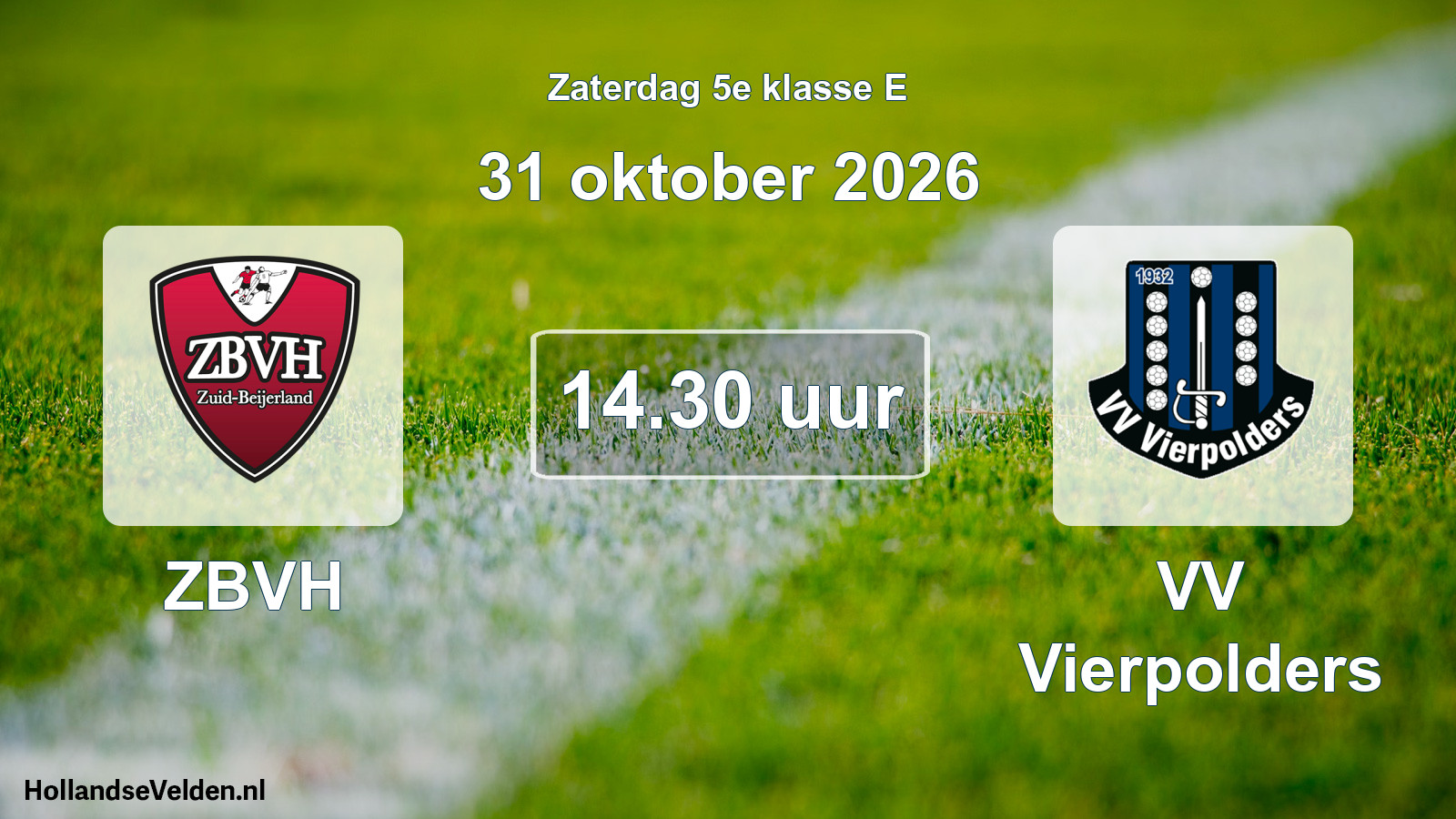 Geplande wedstrijd: ZBVH - VV Vierpolders (31 oktober 2026)