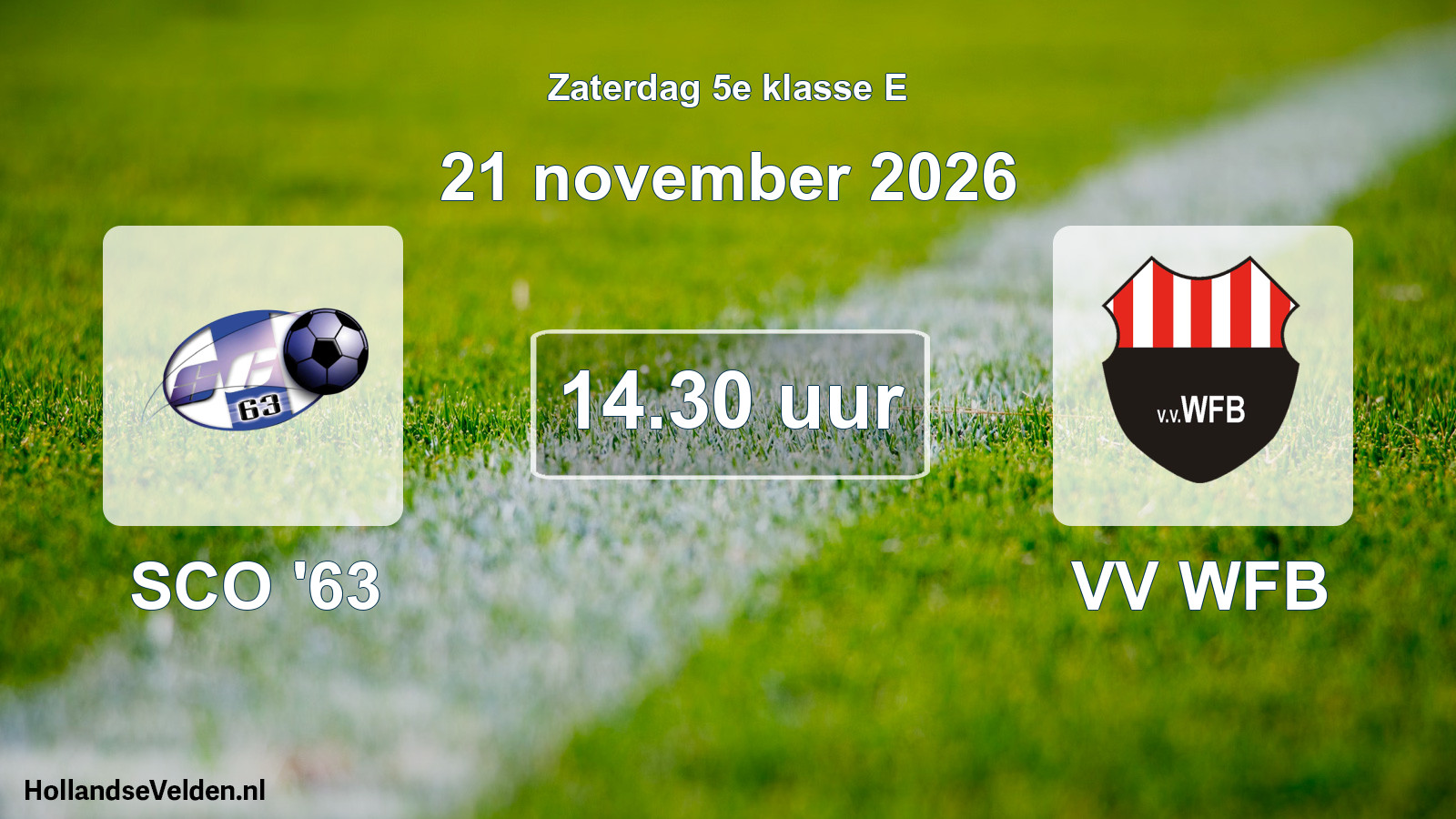 Geplande wedstrijd: SCO '63 - VV WFB (21 november 2026)