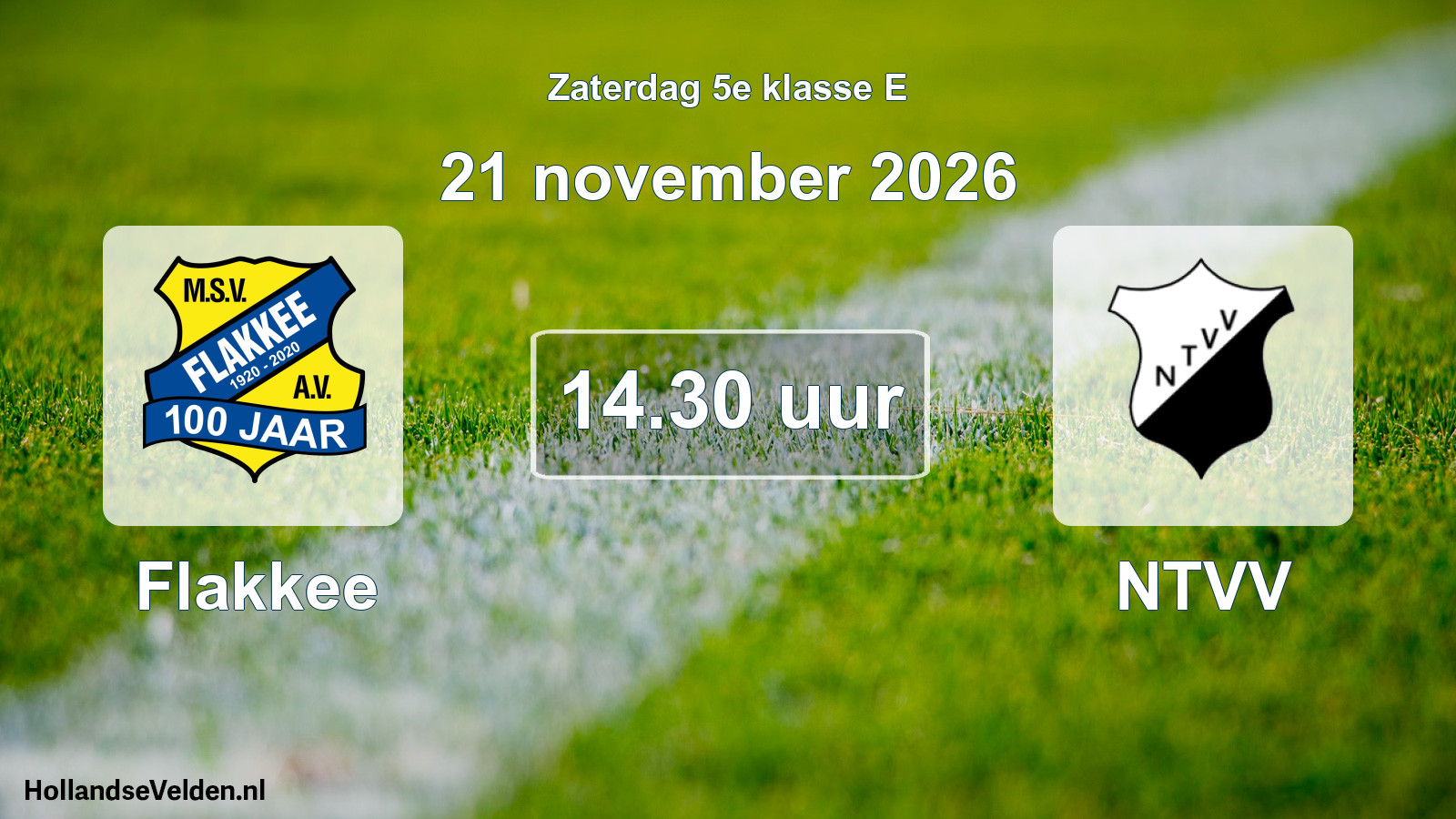 Geplande wedstrijd: Flakkee - NTVV (21 november 2026)