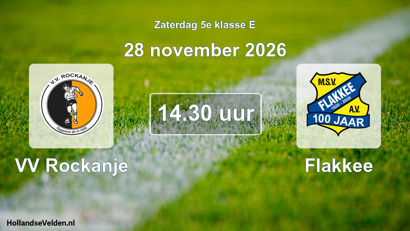Geplande wedstrijd: VV Rockanje - Flakkee (28 november 2026)