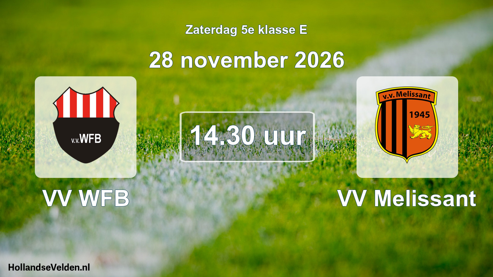 Geplande wedstrijd: VV WFB - VV Melissant (28 november 2026)